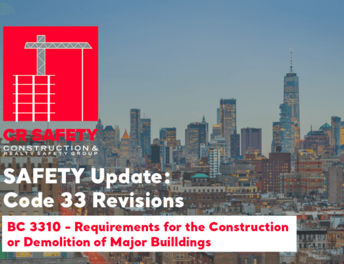 NYC 2022 Code: Chapter 33 Code Revisions – 3310 Requirements for the Construction or Demolition of Major Buildings